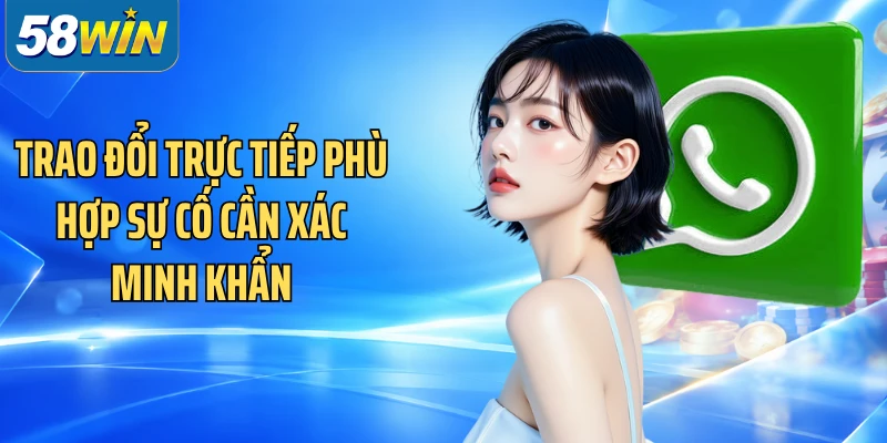 Trao đổi trực tiếp phù hợp sự cố cần xác minh khẩn